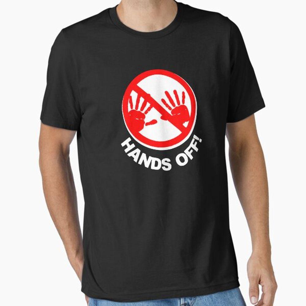 Hands Off G1r Shirt